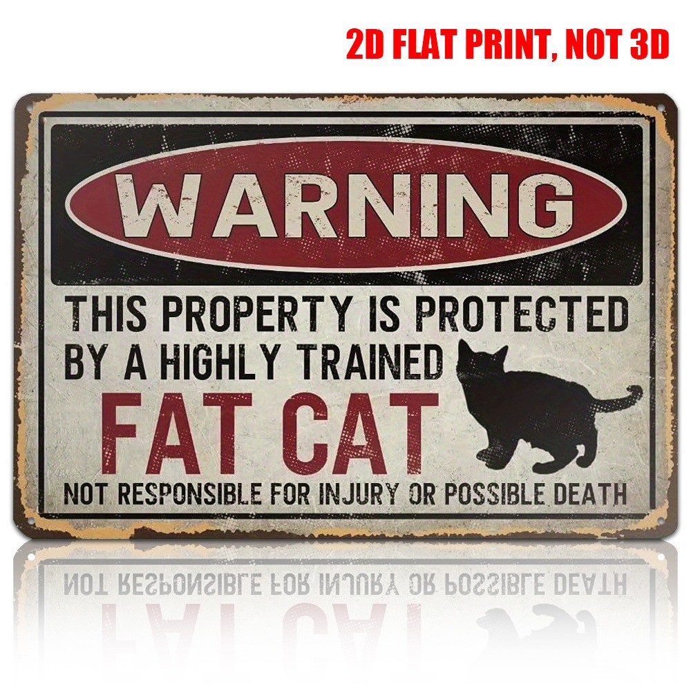 Vintage Fat Cat Metal Sign Warning Fat Cat Protected Property Tin Sign Funny Art