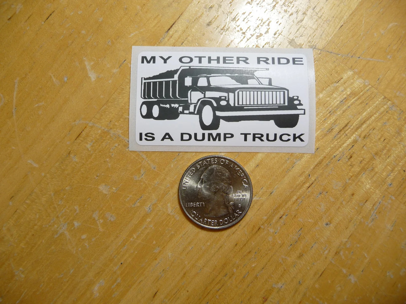 MY OTHER RIDE IS A DUMP TRUCK STICKER DECAL 1 – 50 BULK PACK FUNNY CONSTRUCTION