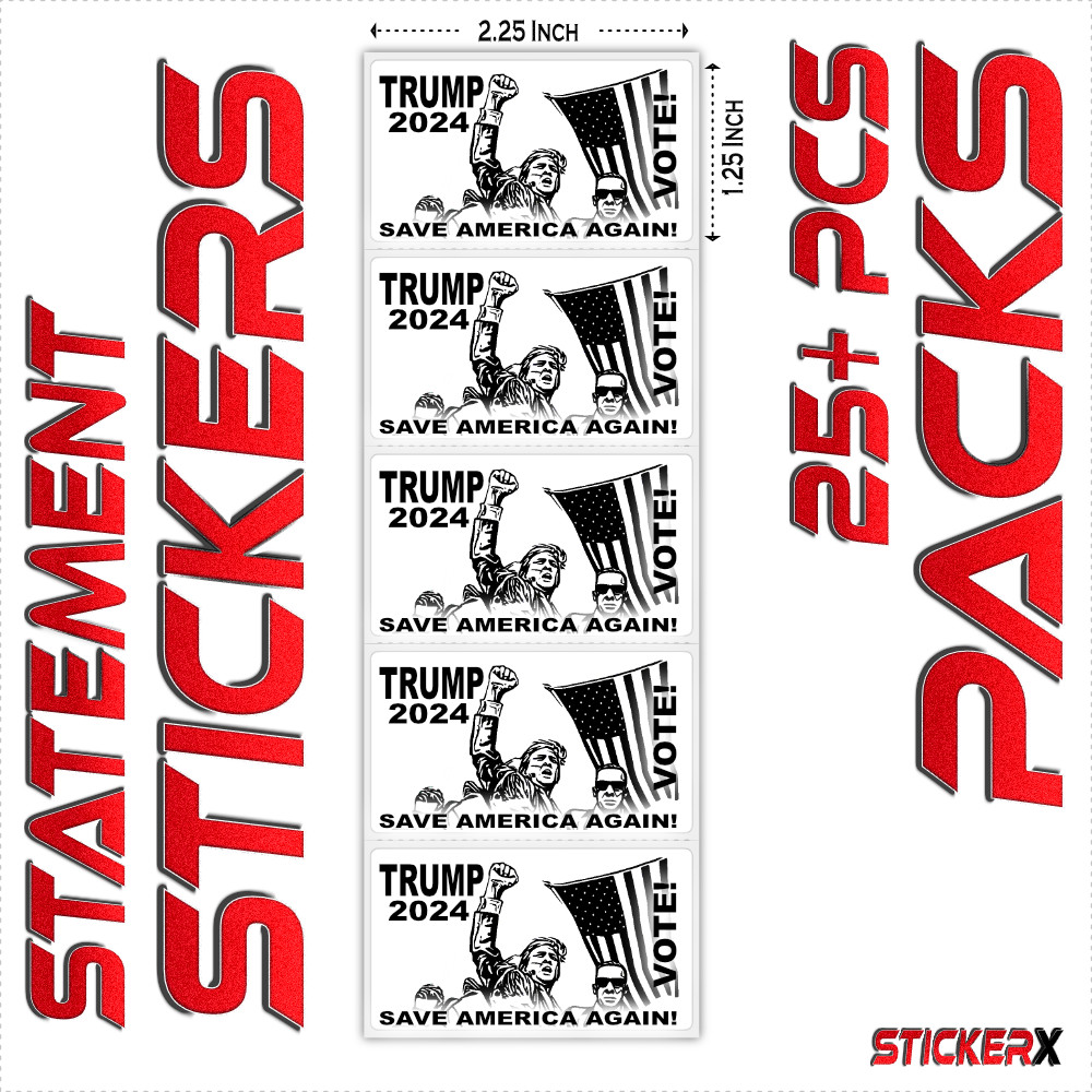 TRUMP SAVE AMERICA AGAIN! VOTE 2024 – Statement Stickers Bulk Pack