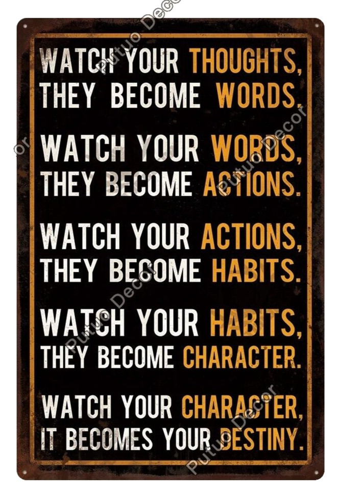Watch Your Thoughts They Become Words Metal Tin Sign Quotes Plaque Wall Poster