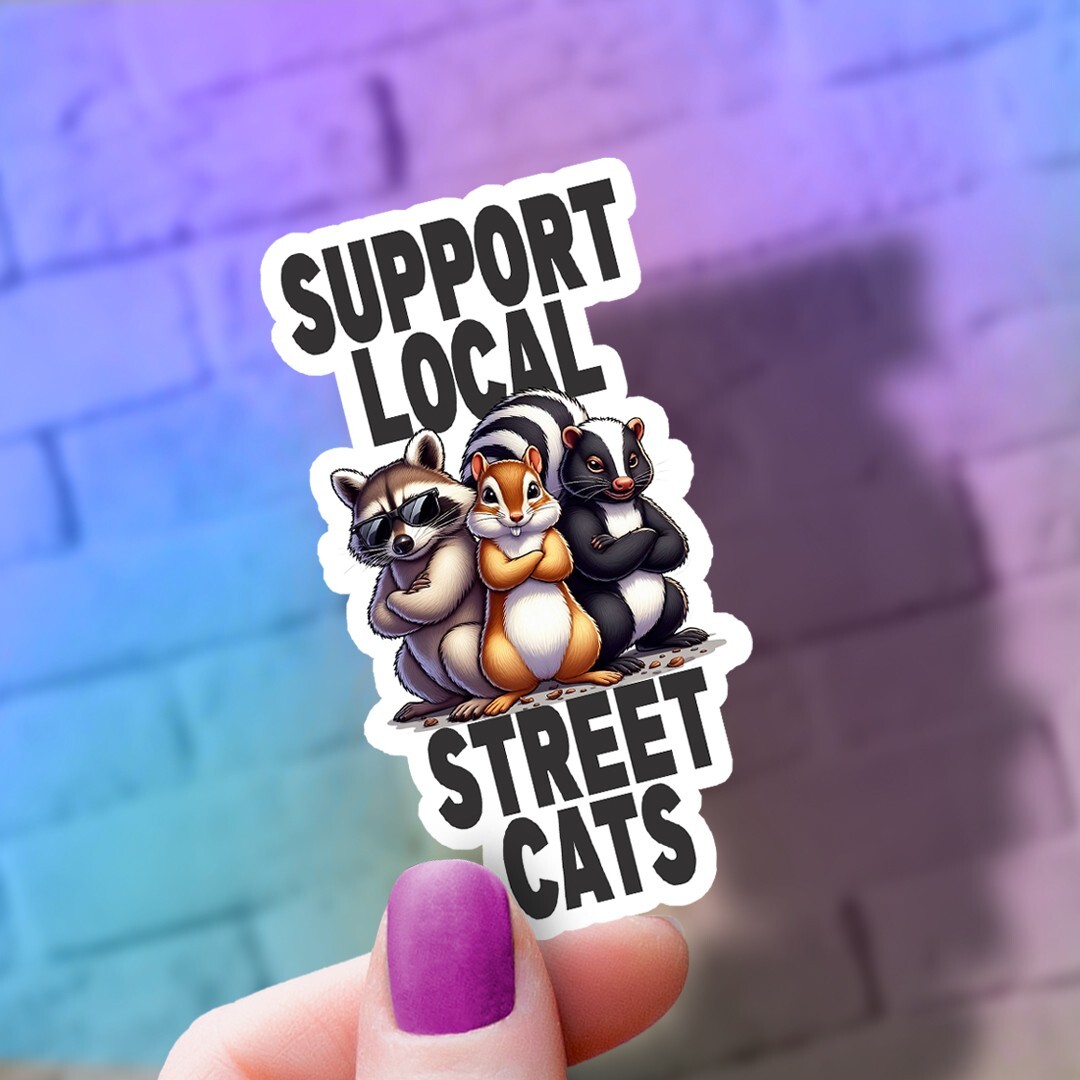 Cute Animal Sticker: “Support Local Street Cats” Vinyl Decal – Dishwasher Safe