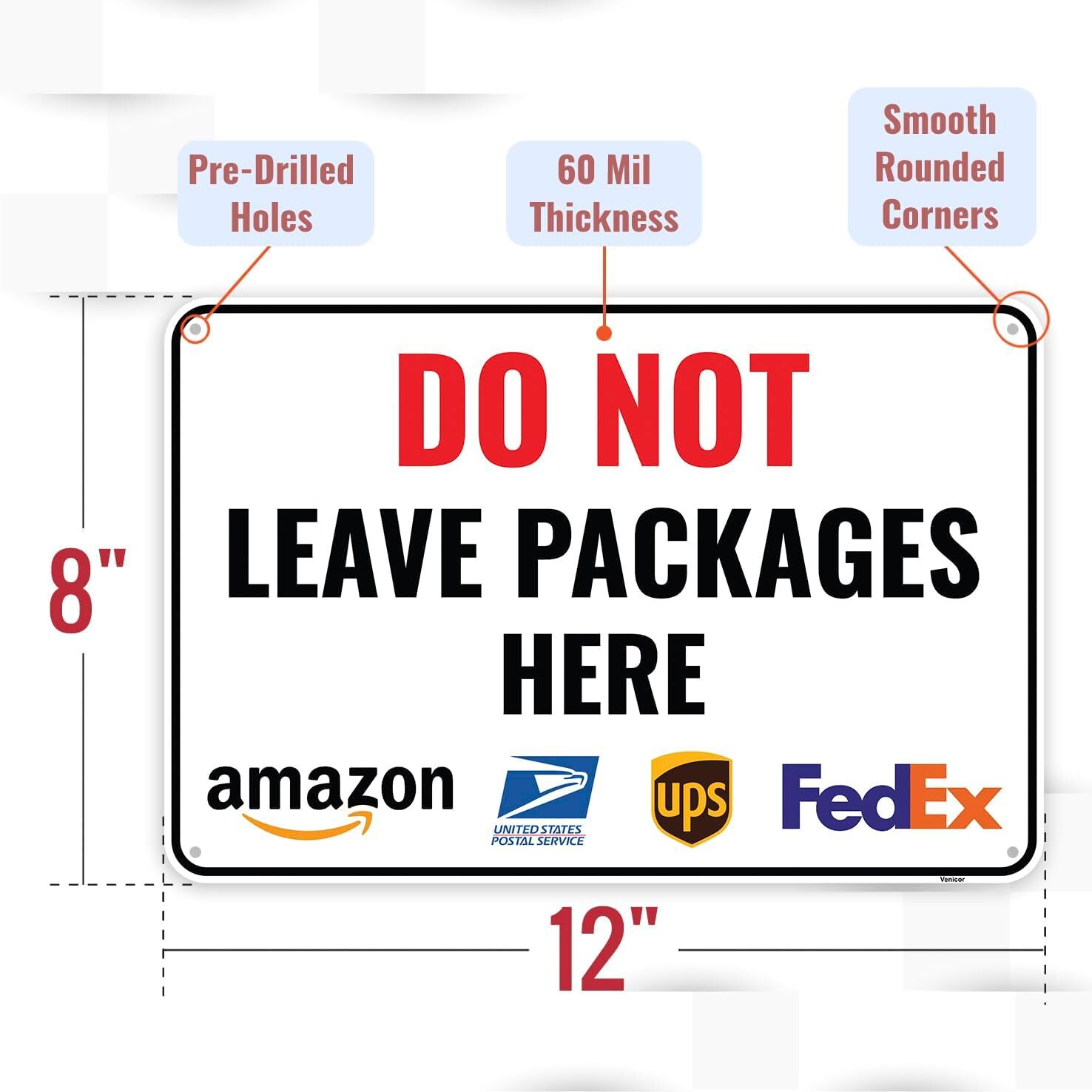 1PC Do Not Leave Packages Here Sign, 12 x 8 Inches – Aluminum – No Deliveries At