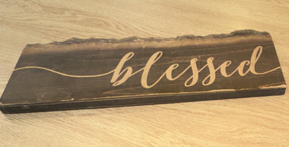P. Graham Dunn wood blessed sign, inspirational wall plaque, decorative quote