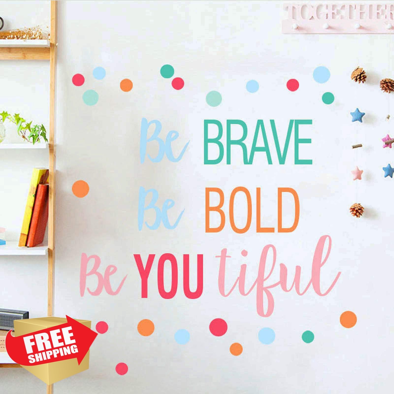Inspirational Wall Decor Quotes for Boy Girl Room –Be Brave Be Bold Be You Ti…