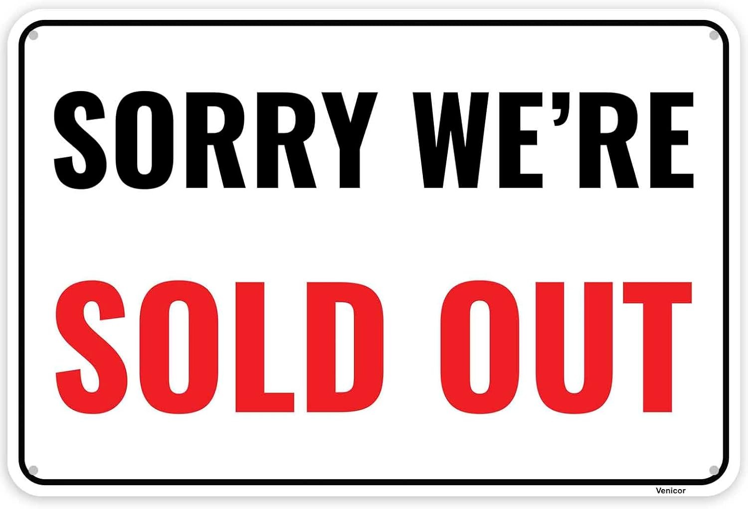 1PC Sold Out Sign, 12 x 8 Inches – Aluminum 12 x 8 inches, Red, White, Black