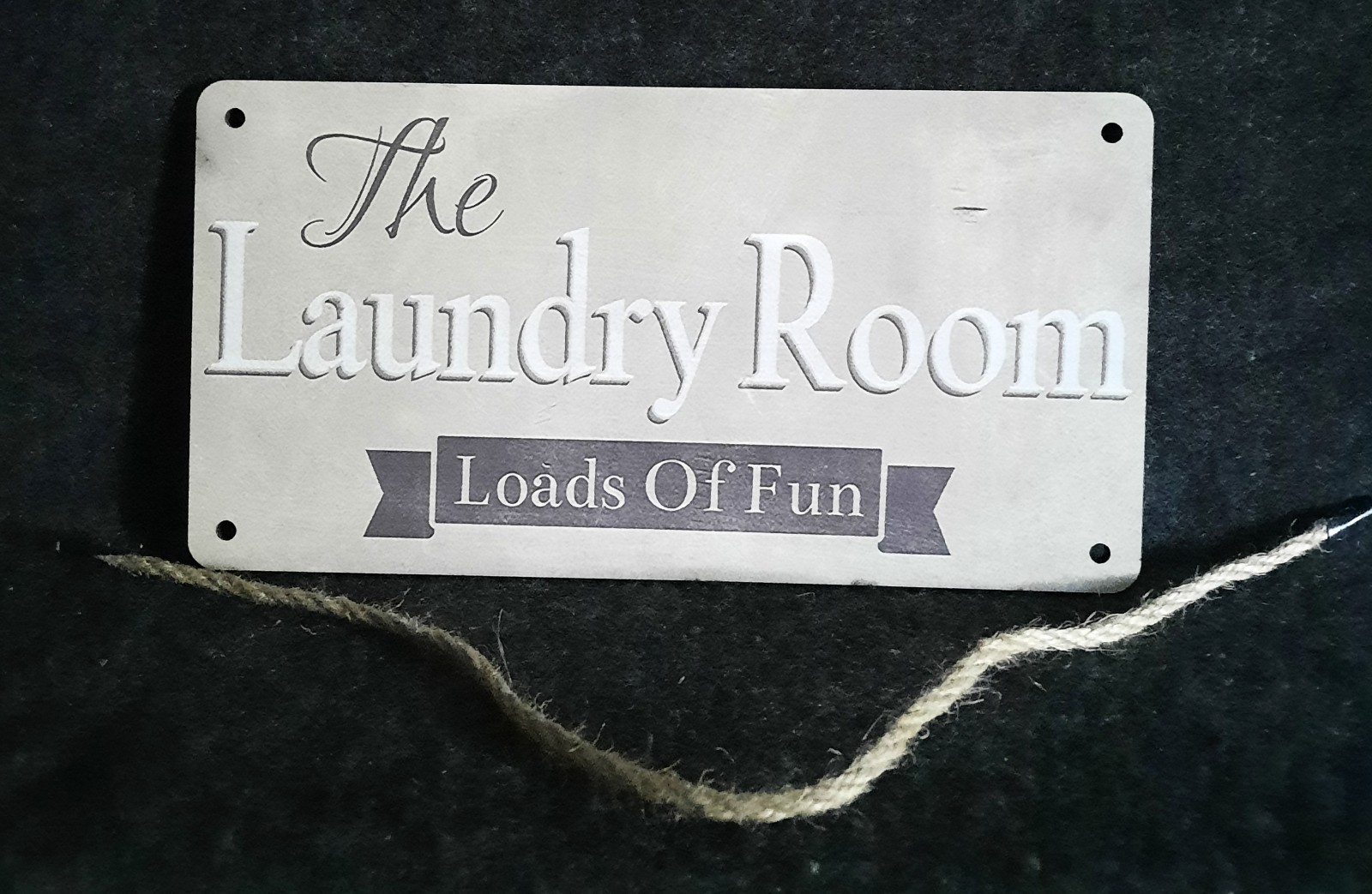 “The Laundry Room Loads Of Fun” Rectangular Sign! Approx 5″X10″ Twine Hanger.