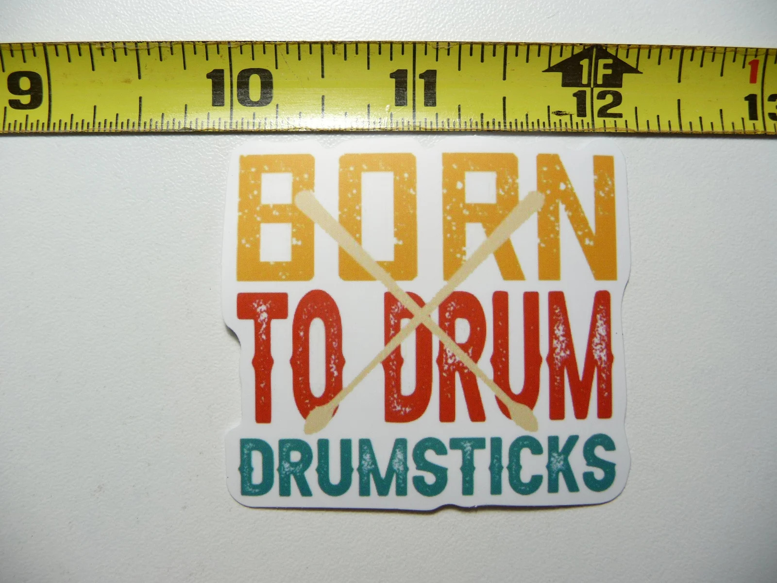 DRUMMER SMALL STICKER DECAL BORN TO DRUM DRUMSTICKS DISTRESSED MUSIC BAND