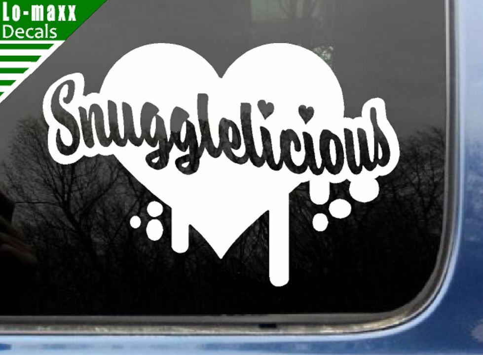 Snugglelicious Cute Custom Design Art Various Sizes & Colors Die Cut Vinyl Decal