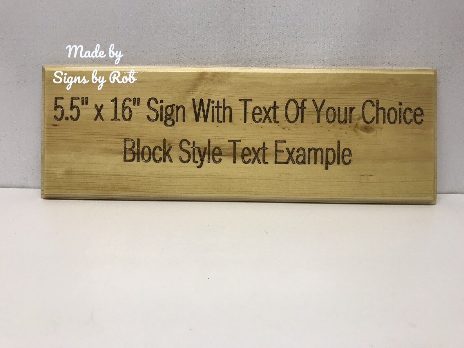 5.5” x 16″ custom Pine wood sign using “TEXT OF YOUR CHOICE” Great Gift