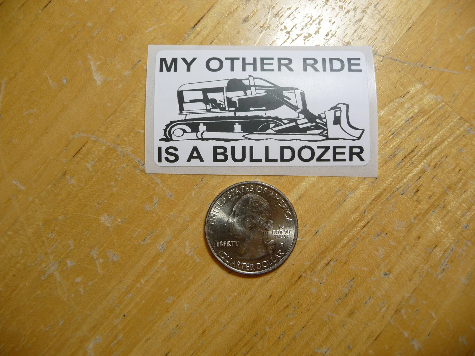 MY OTHER RIDE IS A BULLDOZER STICKER DECAL 1 – 50 BULK PACK HEAVY EQUIPMENT