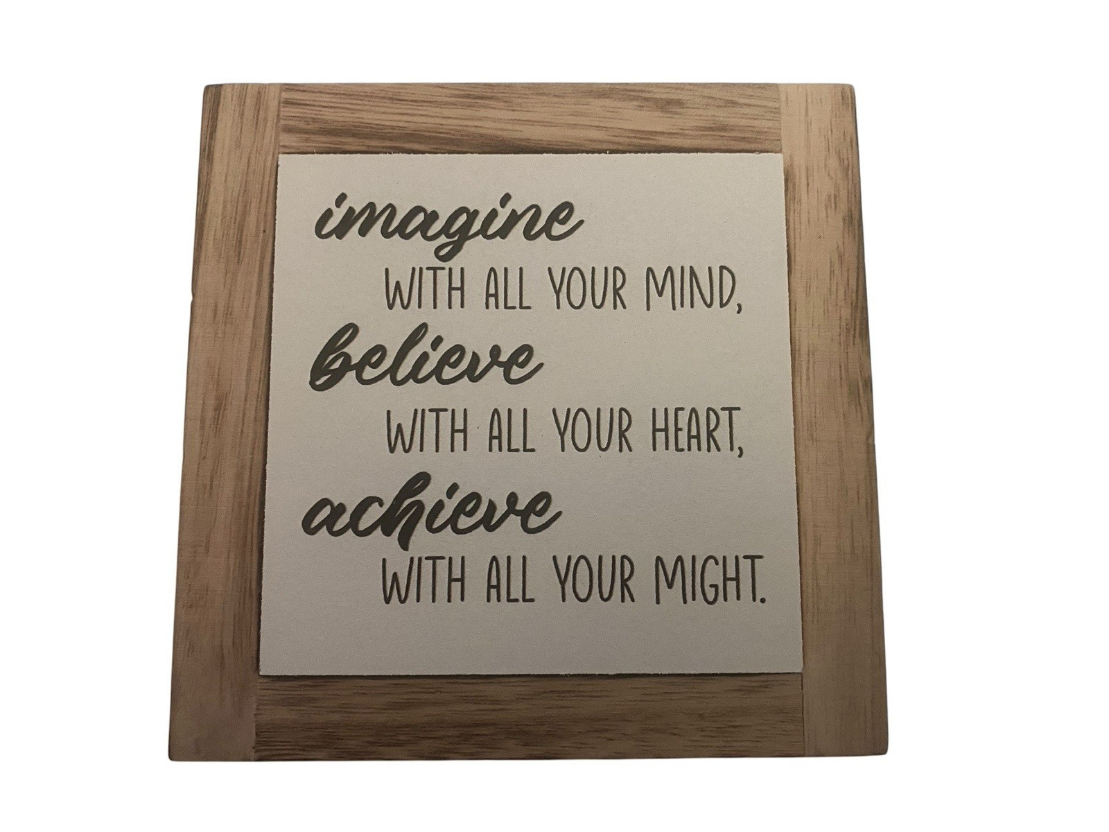 Imagine Believe Achieve Sign Plaque Wood Inspirational Desk Décor Gift 6×6×0.7in