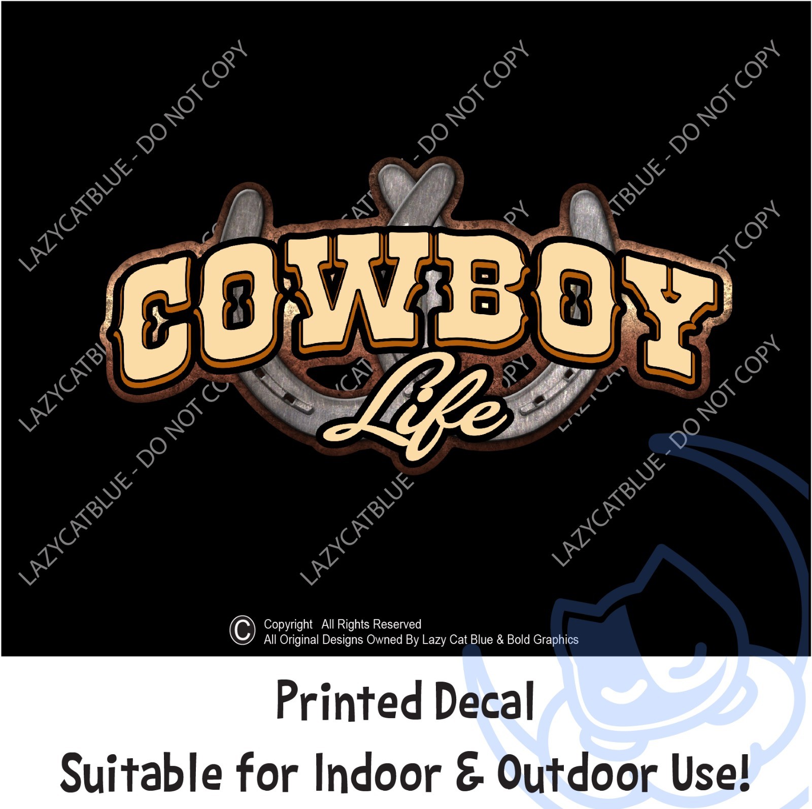 Cowboy Life Decal Sticker Print & Die Cut Horseshoe Horse Ranch Country Western