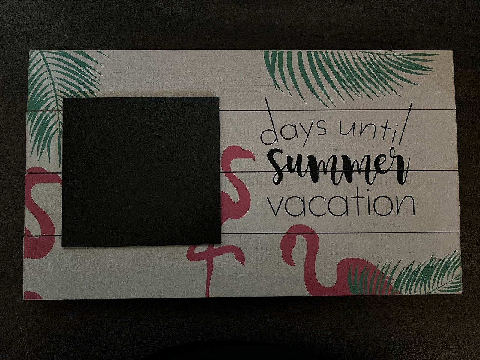 Days Until Summer Hobby Lobby Chalkboard Flamingo Countdown Sign 14X8