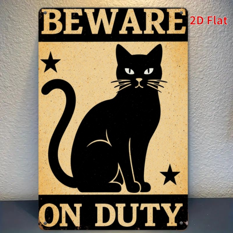 Beware Cat On Duty Metal Sign Vintage Black Cat Home Wall Art Decoration Gift