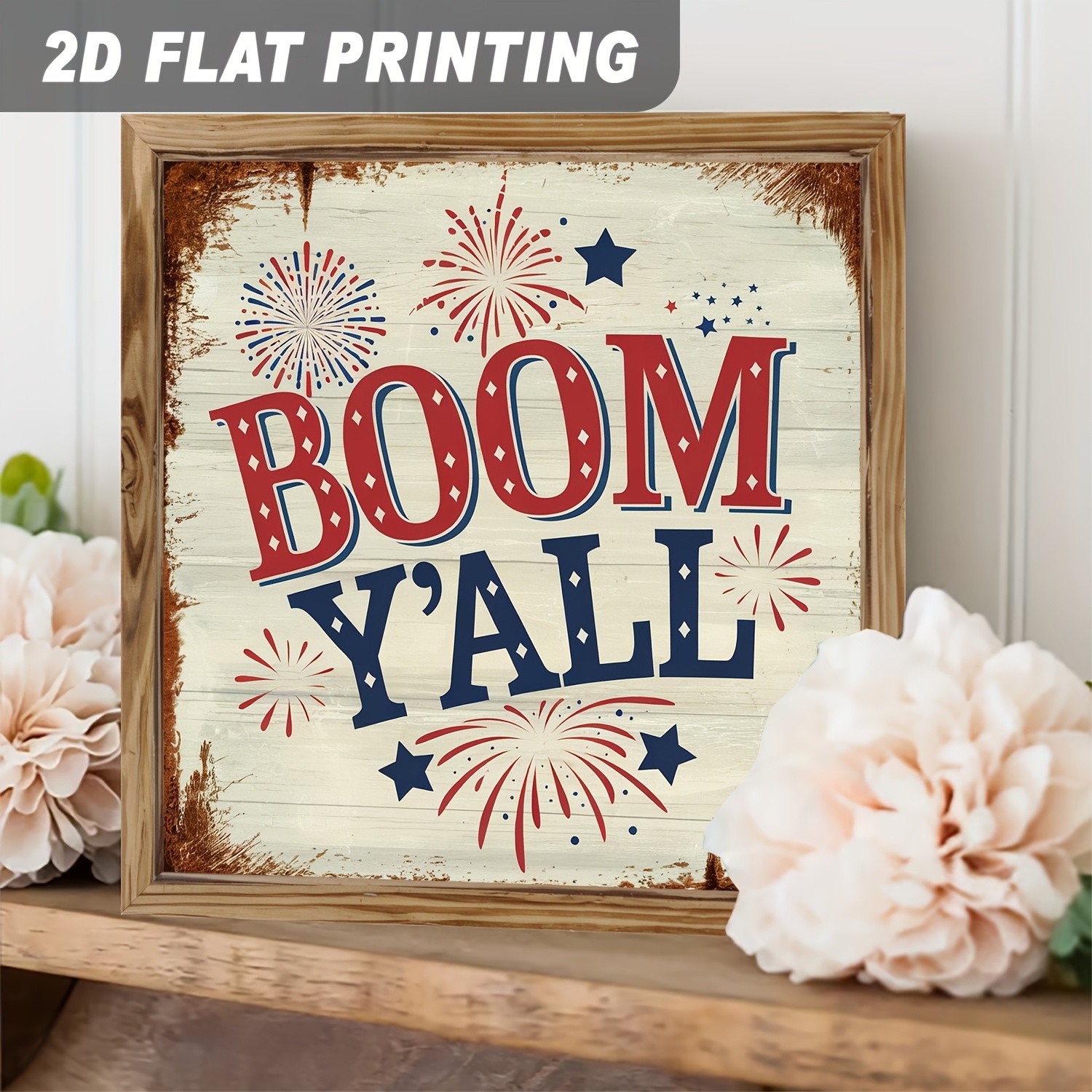 Boom Y’all Wooden Plaque 4th of July Patriotic Fireworks Independence Day Decor