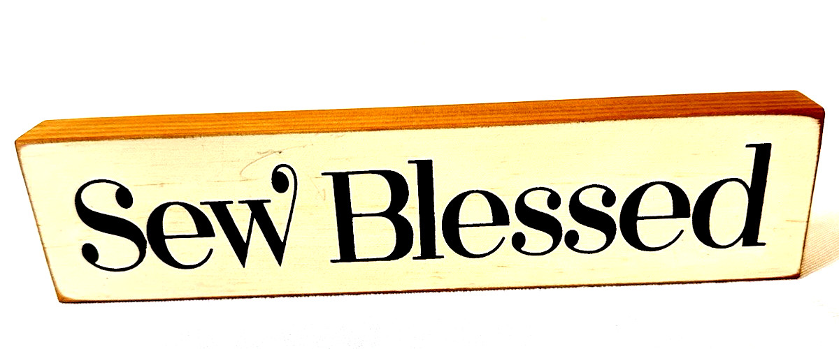 Vintage Wooden SEW BLESSED Cousin Farm Handmade sign Wooden Block 9 inches long
