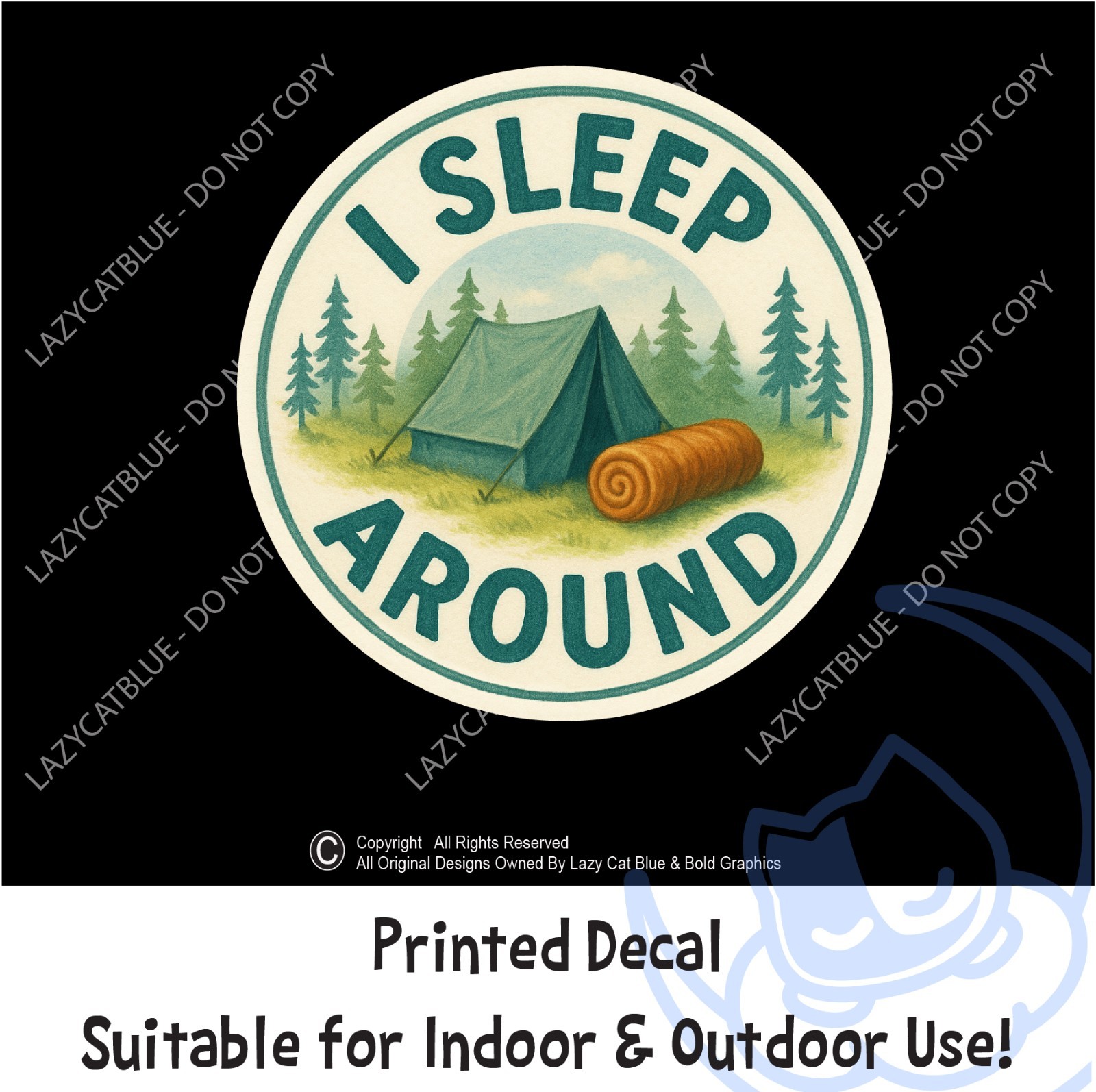 Camping Decal Sticker I Sleep Around Camp Tent Travel Adventure Nature Hiking