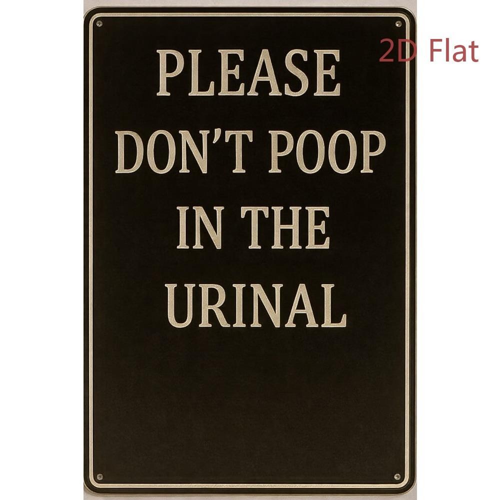 Bathroom Metal Sign Funny Please Don’t Poop In Urinal Aluminum Sign 8×12