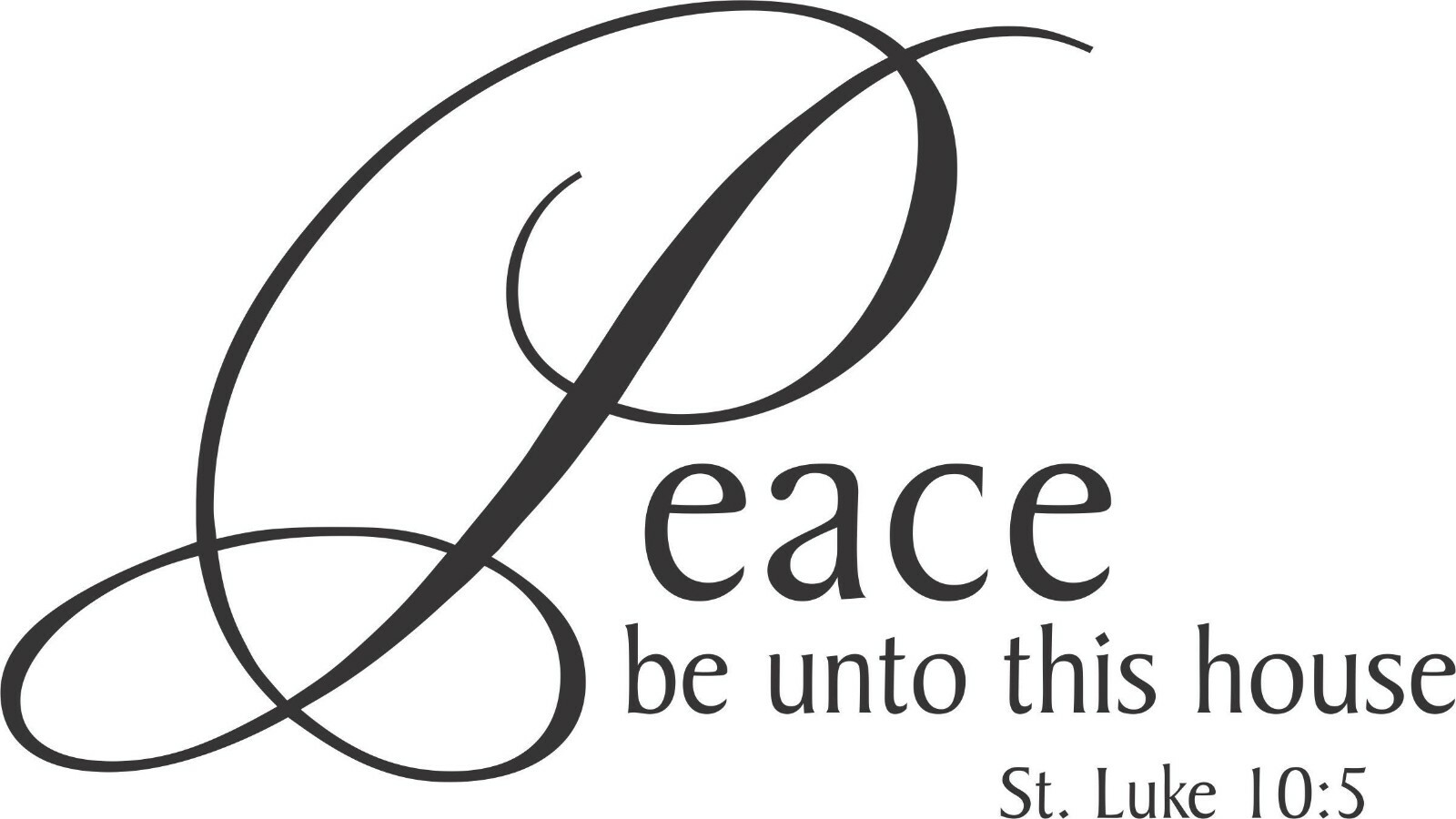 Peace Be Unto This House – Bible Verse St Luke 10:5 Home Wall Decoration Sticker