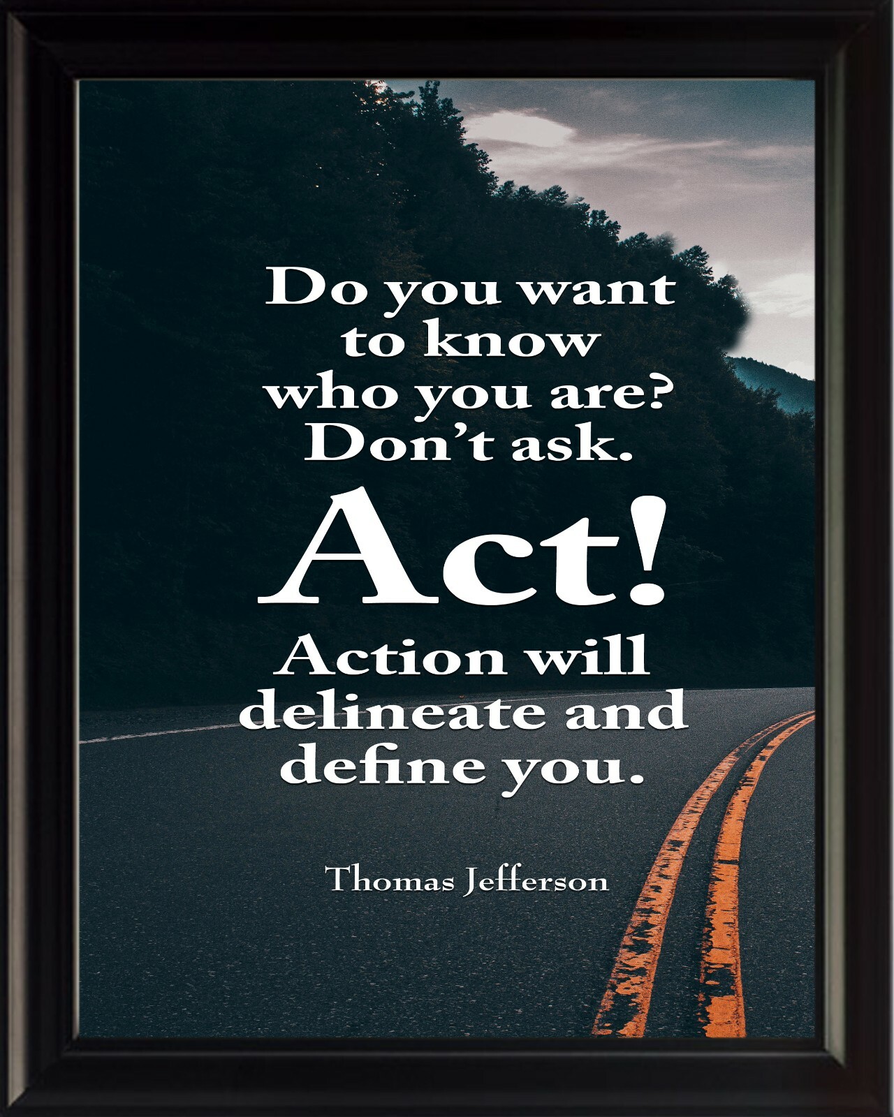 Thomas Jefferson Do You Want Poster Print Picture or Framed Wall Art