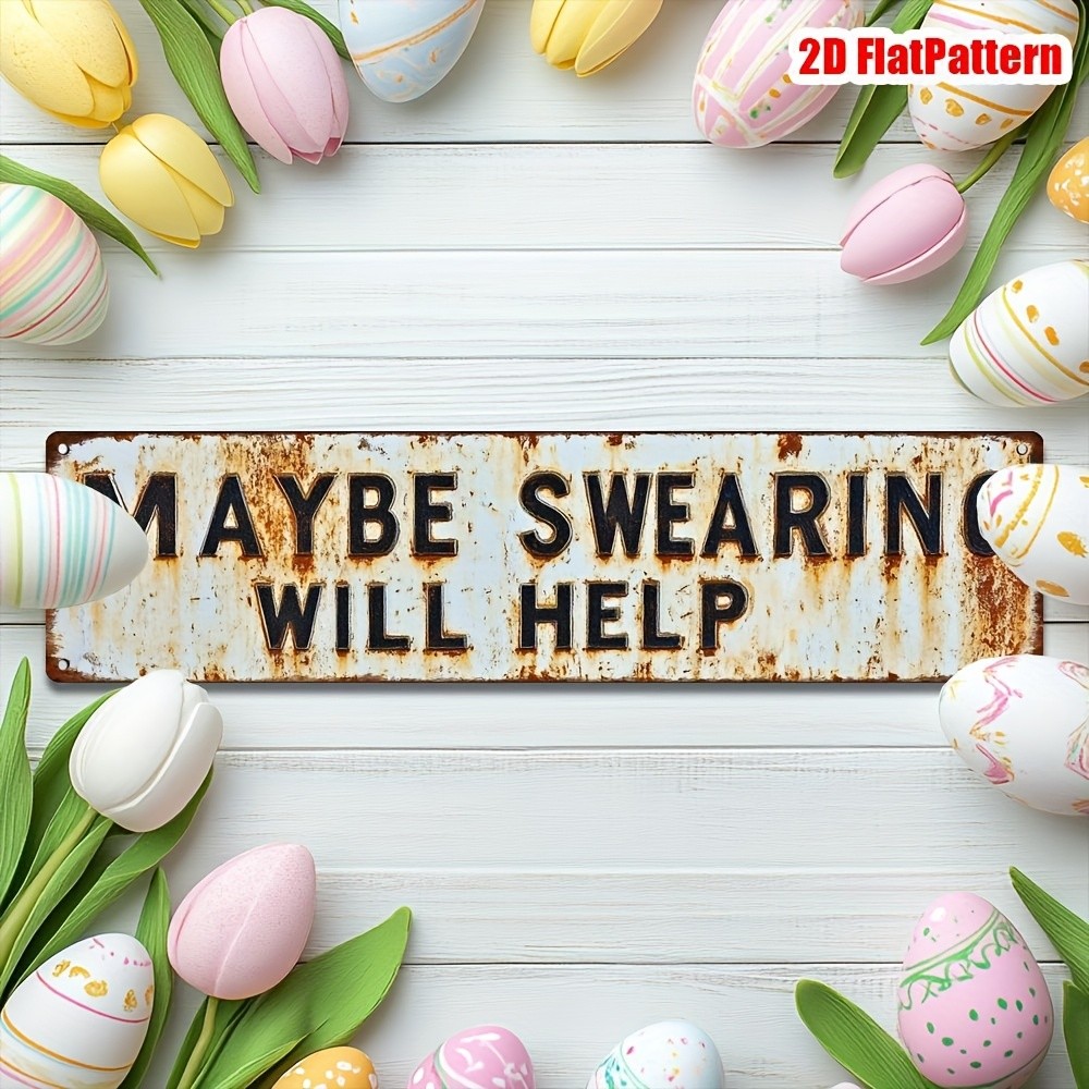 Maybe Swearing Will Help Funny Rustic Metal Sign Bar Garage Home Decor Plaque