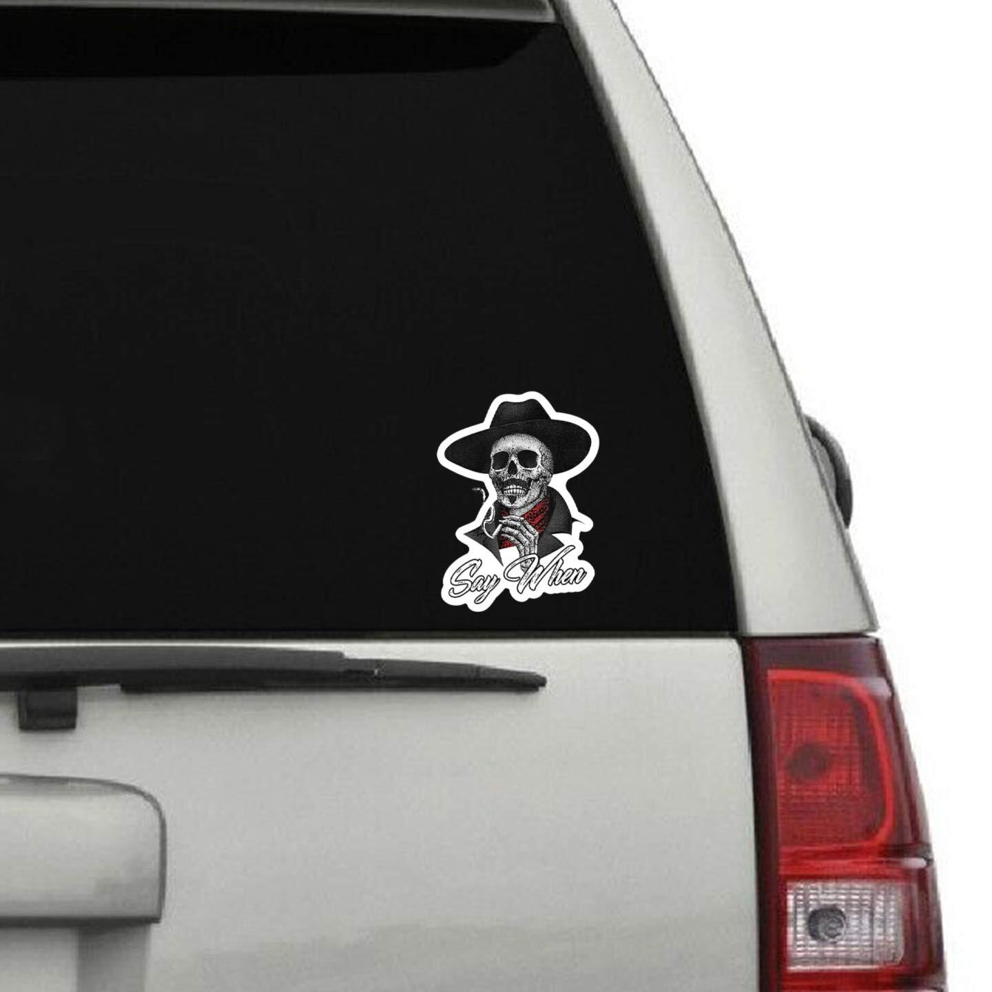 Say When Doc Holiday Sticker Decal Skeleton Skull Tombstone Quote 2 Pack West…