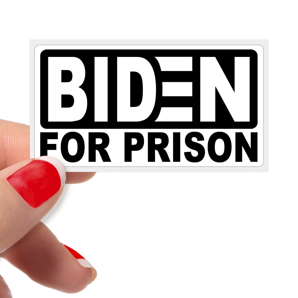 “BIDEN FOR PRISON” Statement Bulk Stickers IMPEACH Anti Joe Biden Sucks Funny