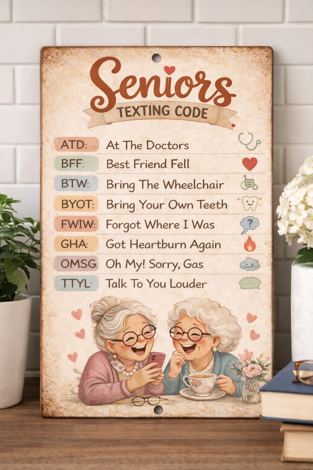 Senior Texting Code Funny Metal Tin Sign Grandma Best Friend Gift 8×12