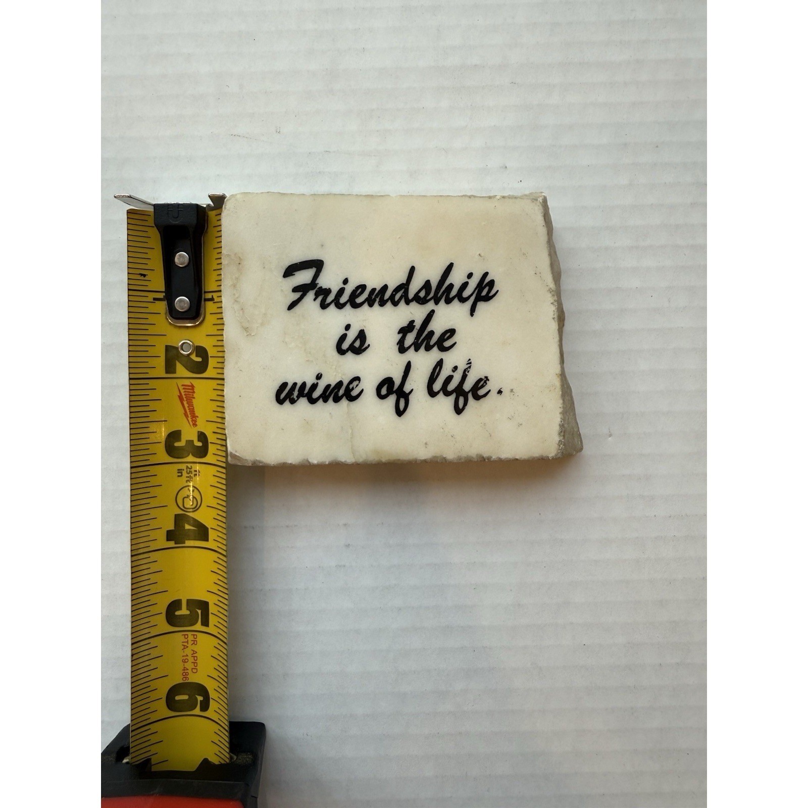 Friendship is the Wine of Life Vtg White Mineral Stone Decor Shelf Sitter