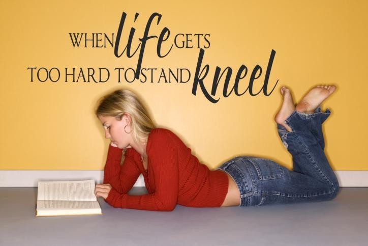 When Life Gets too Hard to Stand Kneel Vinyl Wall Decal 22″x8″ [Religious 6]