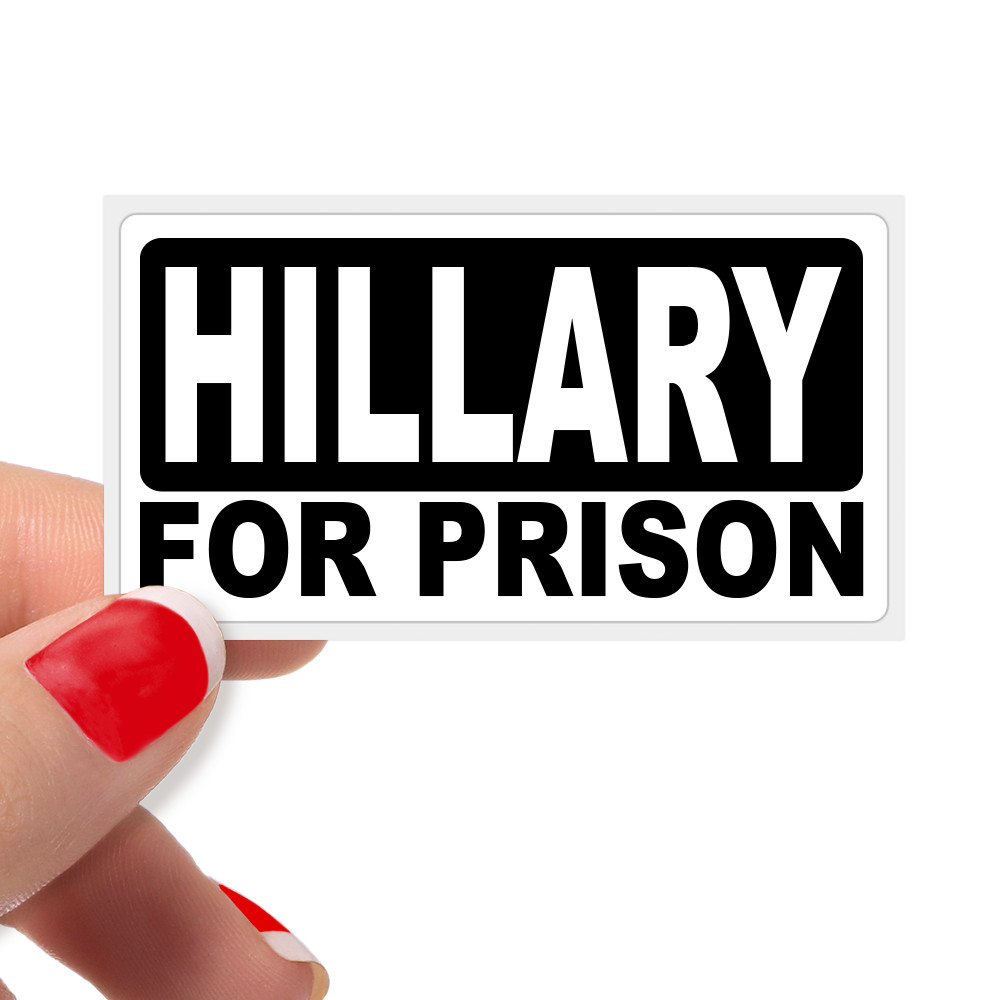 HILLARY FOR PRISON – Bulk 25-250 Political Stickers Packs
