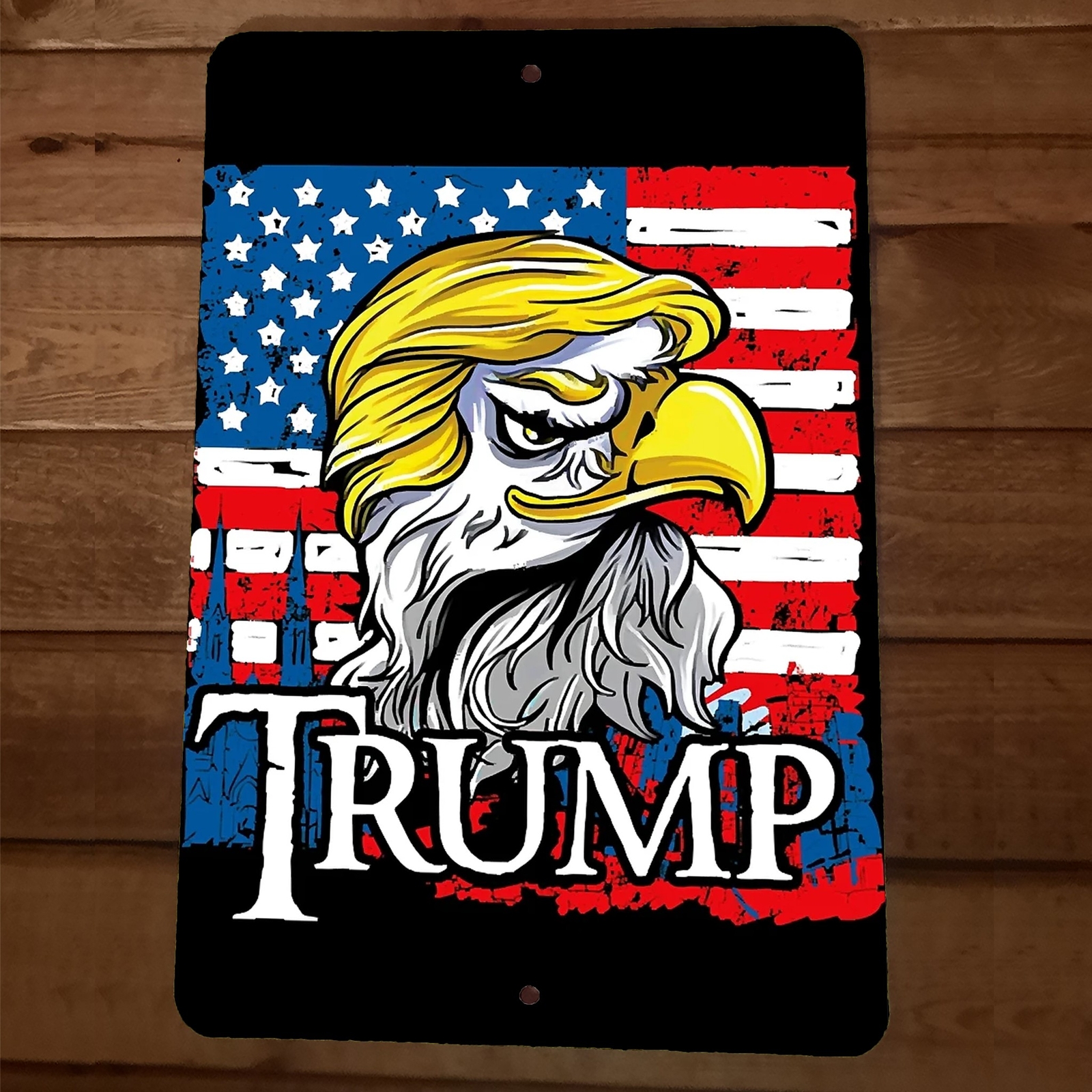 USA Eagle President Donald Trump 8×12 Metal Wall Sign Garage Poster