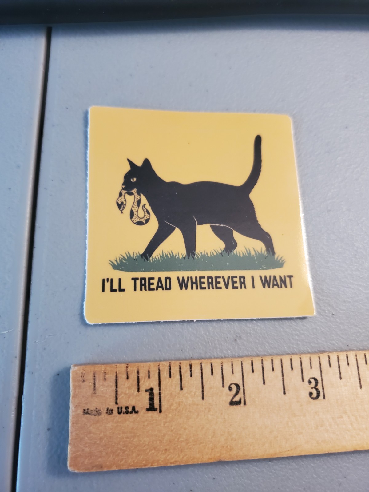 “I’LL TREAD WHEREVER I WANT” Funny Cat 🐈‍⬛️ Gadsden Flag STICKER 5-yr WARRANTY