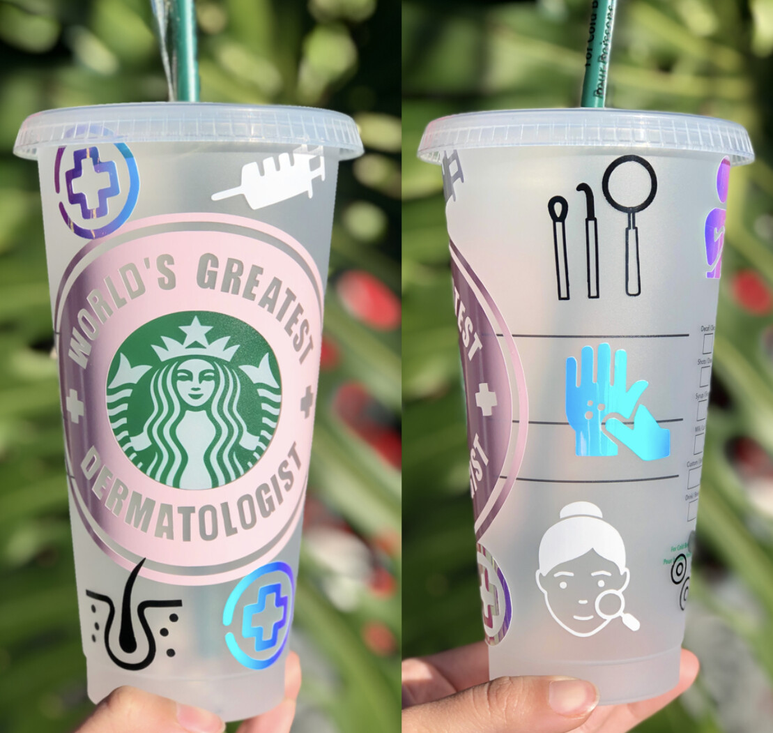 Dermatologist cup 24 oz. Starbucks cold cup | Custom Dermatologist tumbler