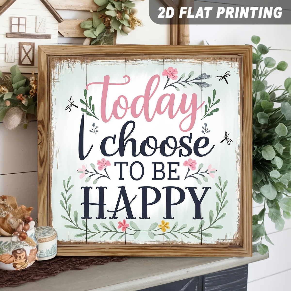 Vintage Today I Choose To Be Happy Wooden Plaque Mothers Day Floral Rustic Gift