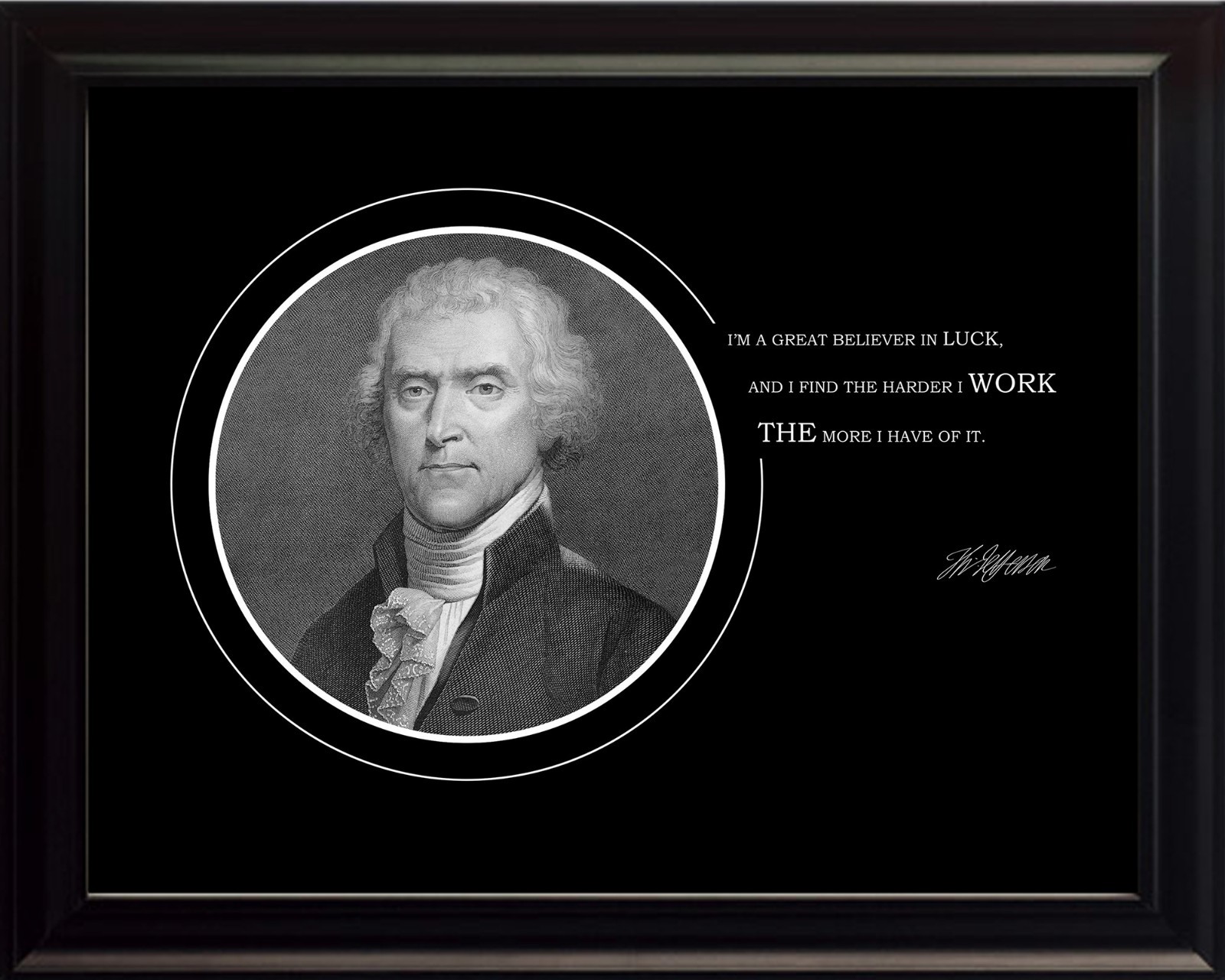Thomas Jefferson Photo Picture, Poster or Framed Famous Inspirational Quote