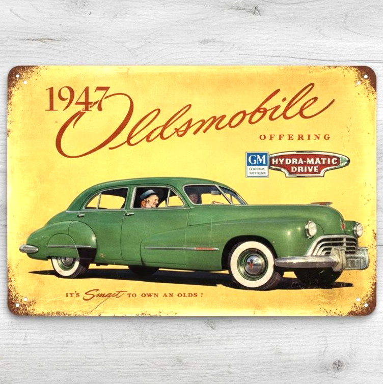 1947 Oldsmobile Hydra-Matic 8 x 12 Vintage Novelty Metal Sign Made In USA New!
