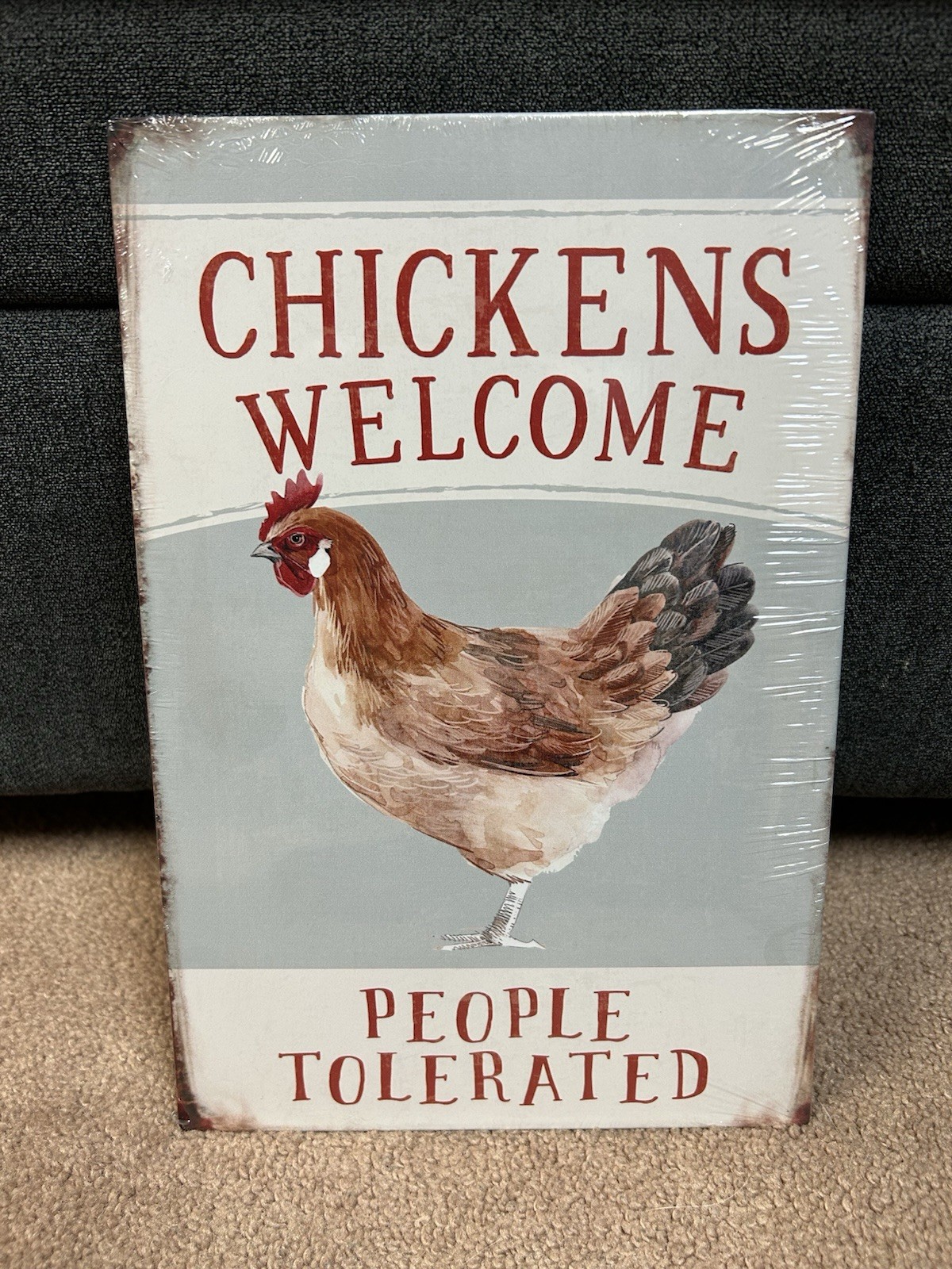 P. Graham Dunn Metal Sign “Chickens Welcome People Tolerated” Chicken Sign Decor