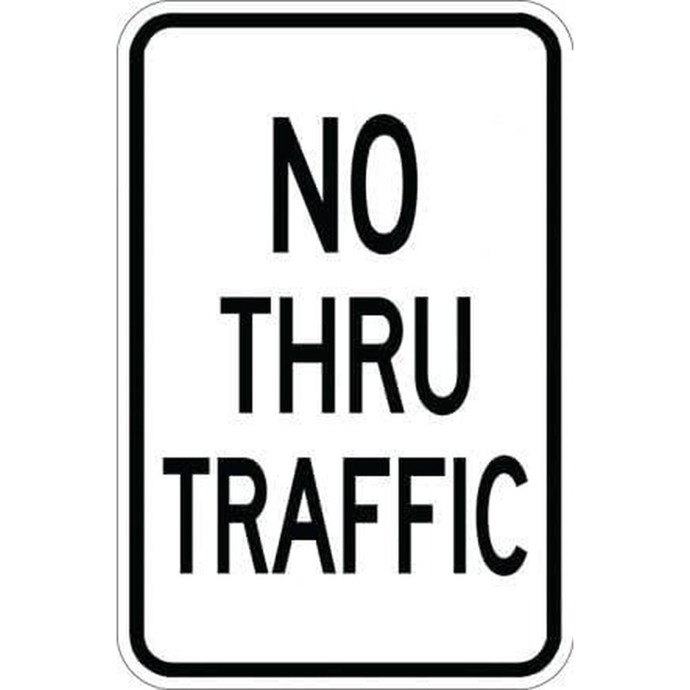 Metal Traffic Sign Aluminum Sign 8×12 Inches No Through Traffic Safety