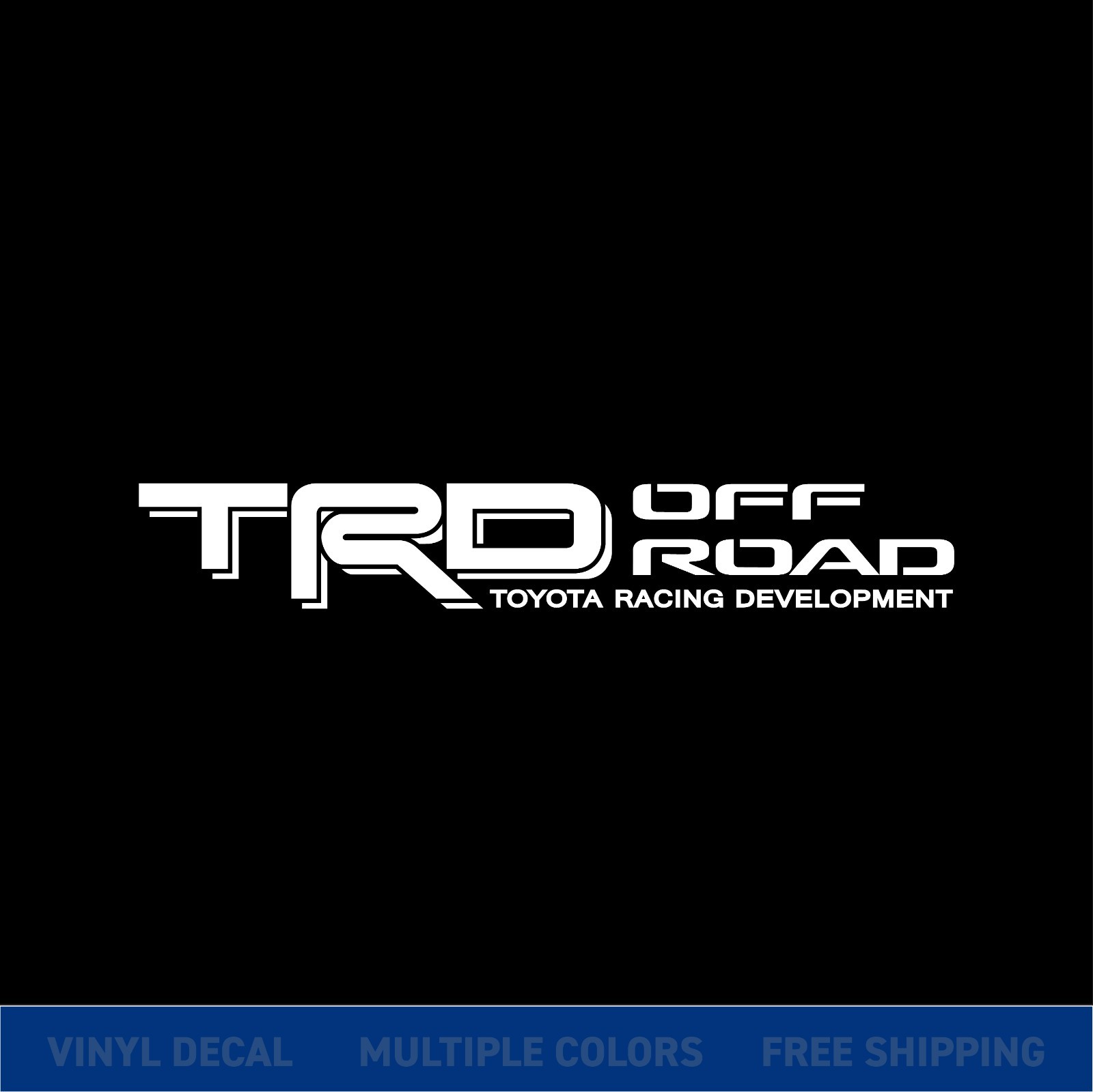 TRD Off Road Decal 18×3 2 Pack Toyota Vinyl Sticker Tacoma Tundra 4Runner Truck