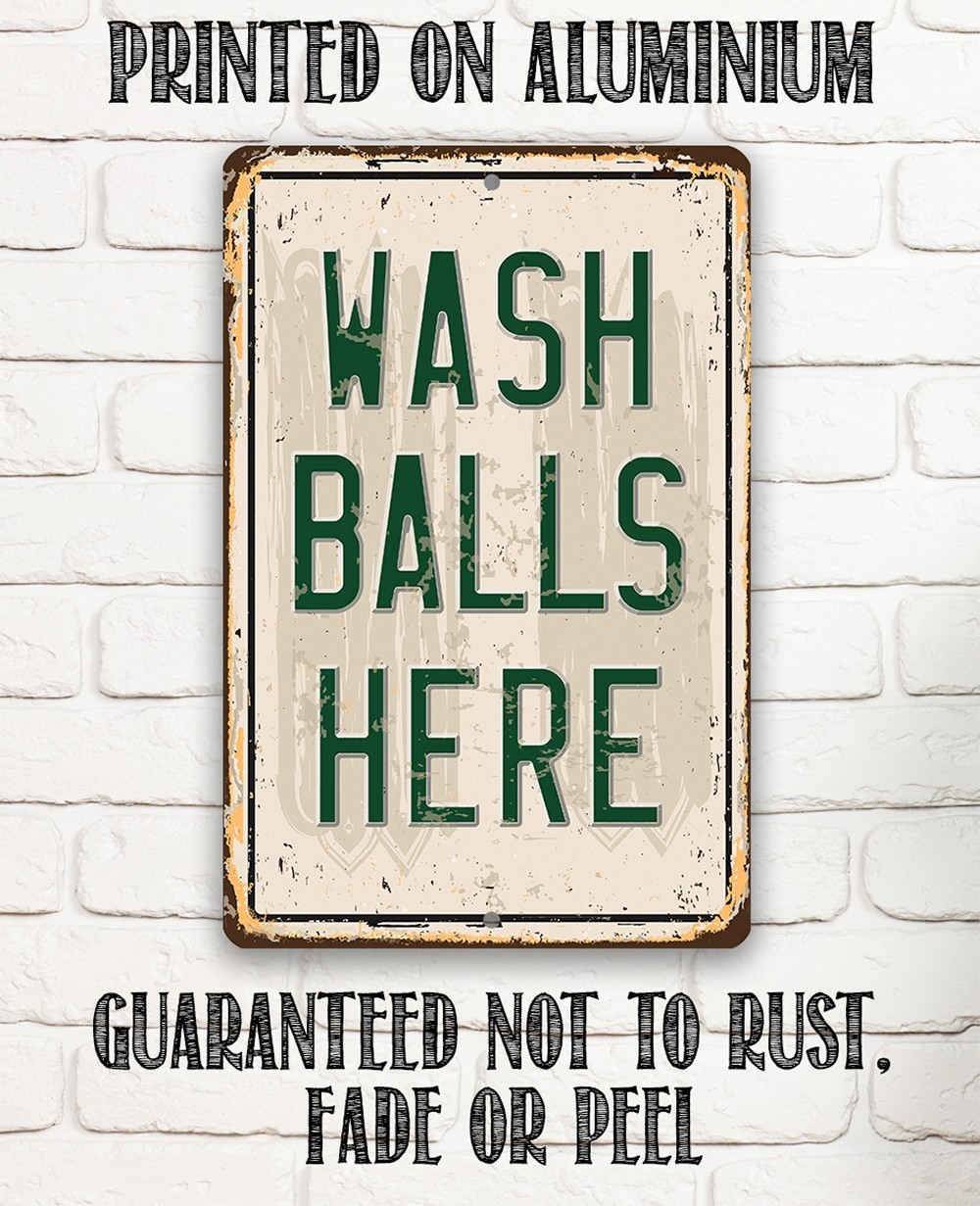 Wash Balls Here Golf Metal Sign – Funny Vintage Golf Decor for Man Cave or Bar