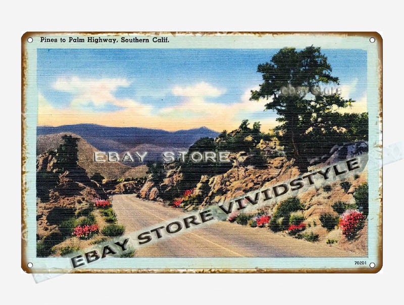 tin sign 1930s-40s Pines to Palm Highway Southern California shop kitchen rustic
