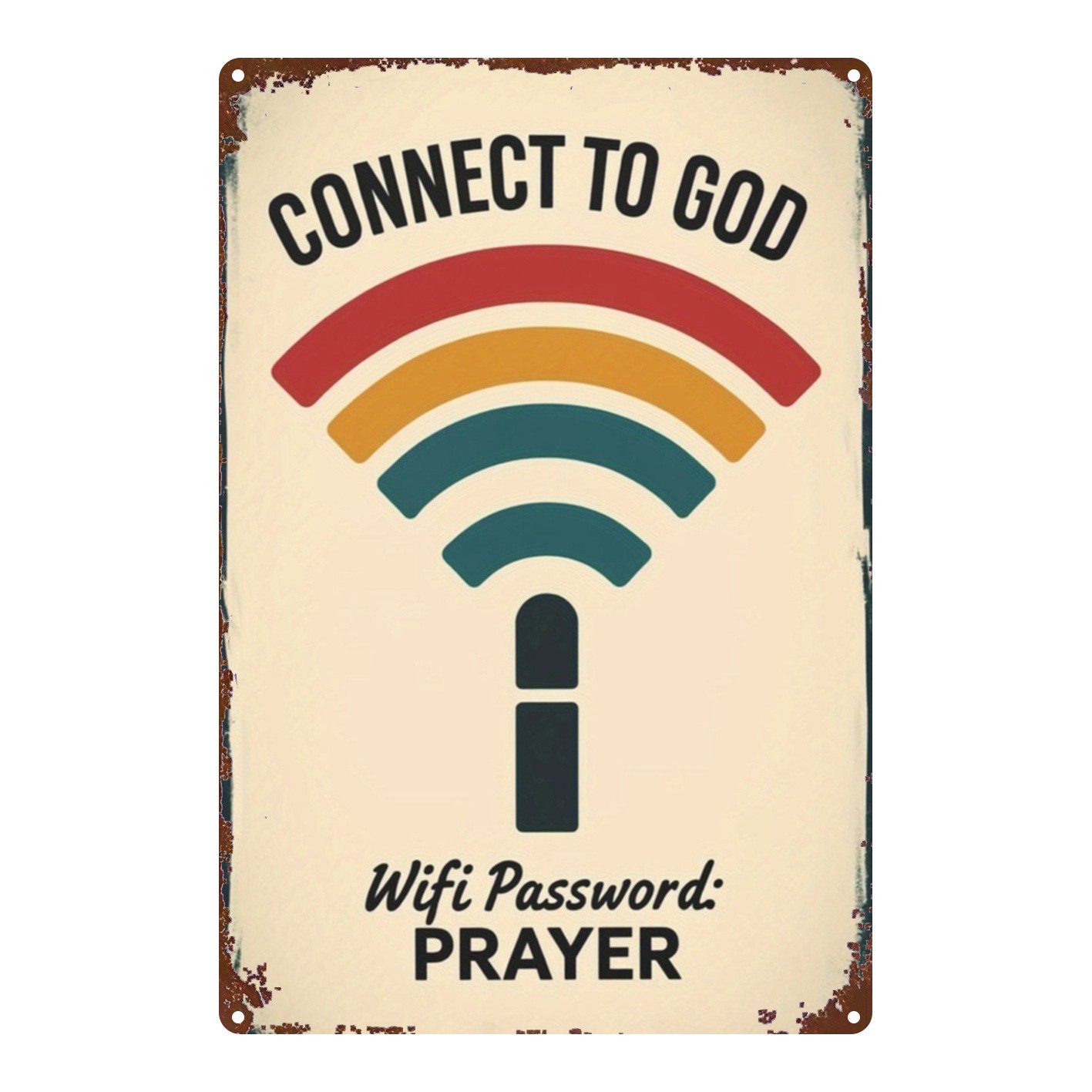 Connect To God Wifi Password Prayer Metal Sign Rustic Religious Home Wall Decor