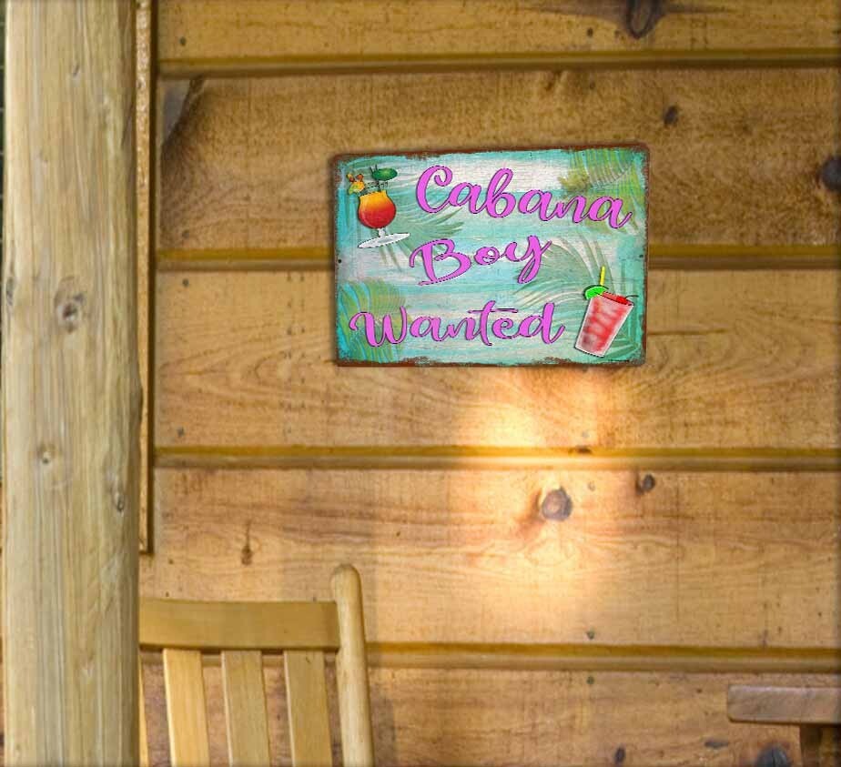 Cabana Boy Wanted Tiki Bar Pool Drinks Beach Tropical Party Metal Sign 9″x12″