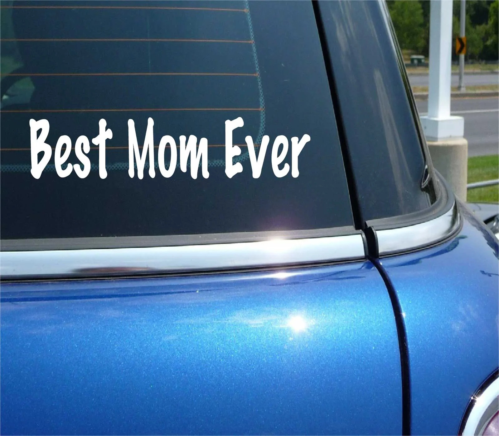 BEST MOM EVER DECAL STICKER MOTHER DAY FAMILY PARENT LOVE APPRECIATION CAR TRUCK