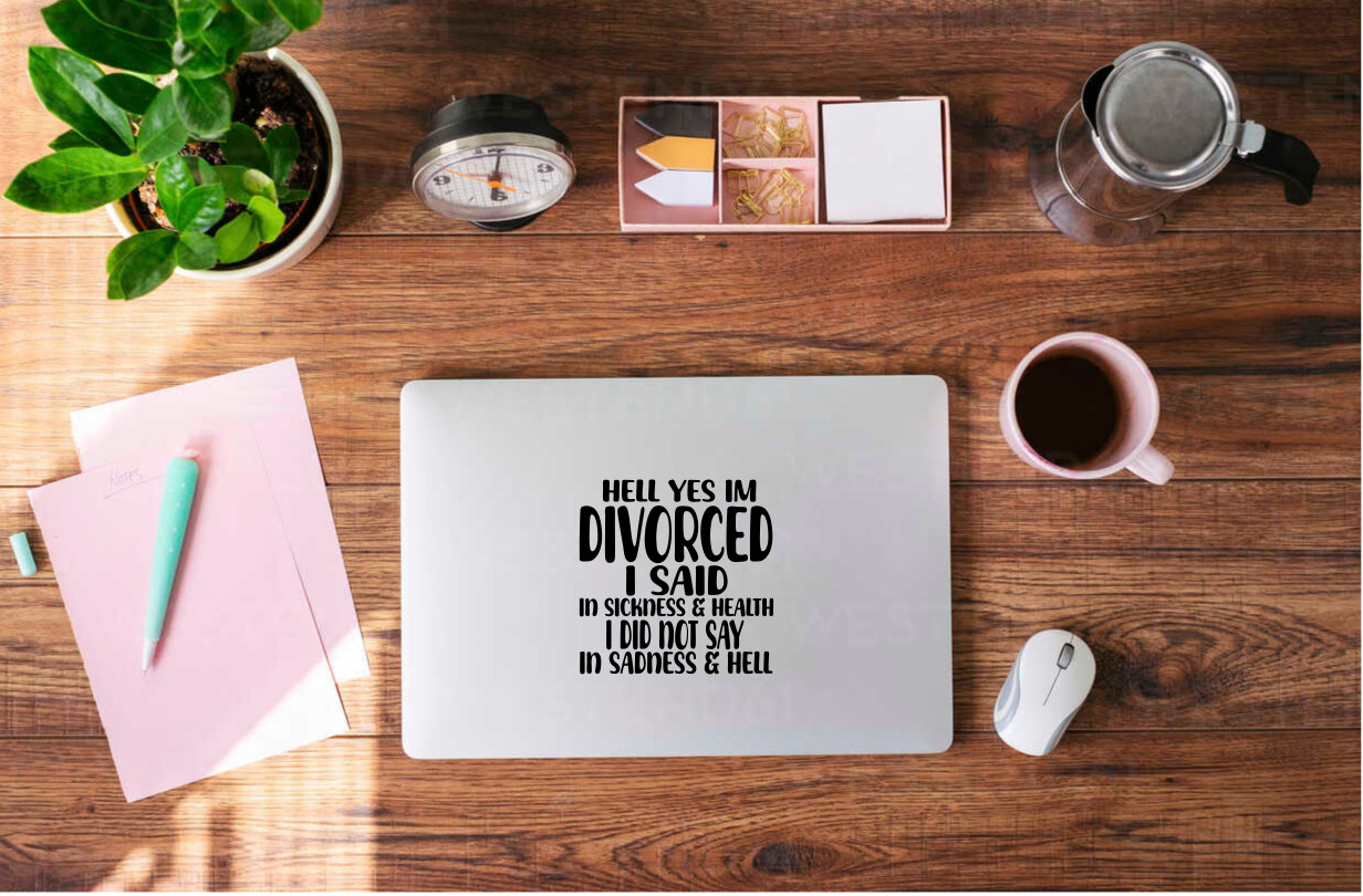 Bold Divorce Decal: ‘Hell Yes I’m Divorced’ Statement Sticker – 6590