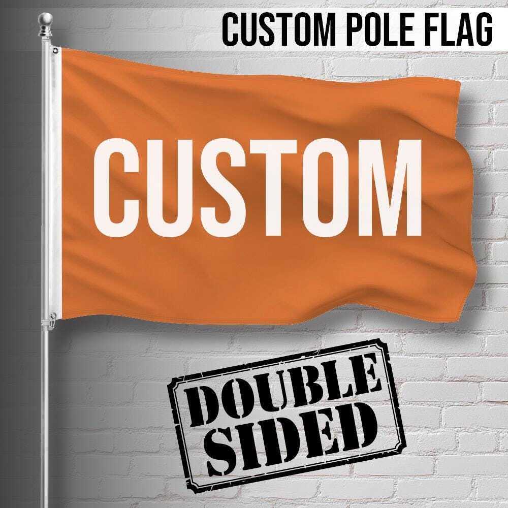 Custom Double-Sided Pole Flag – Personalized IndoorOutdoor Decor 3×2 5×3 Sizes