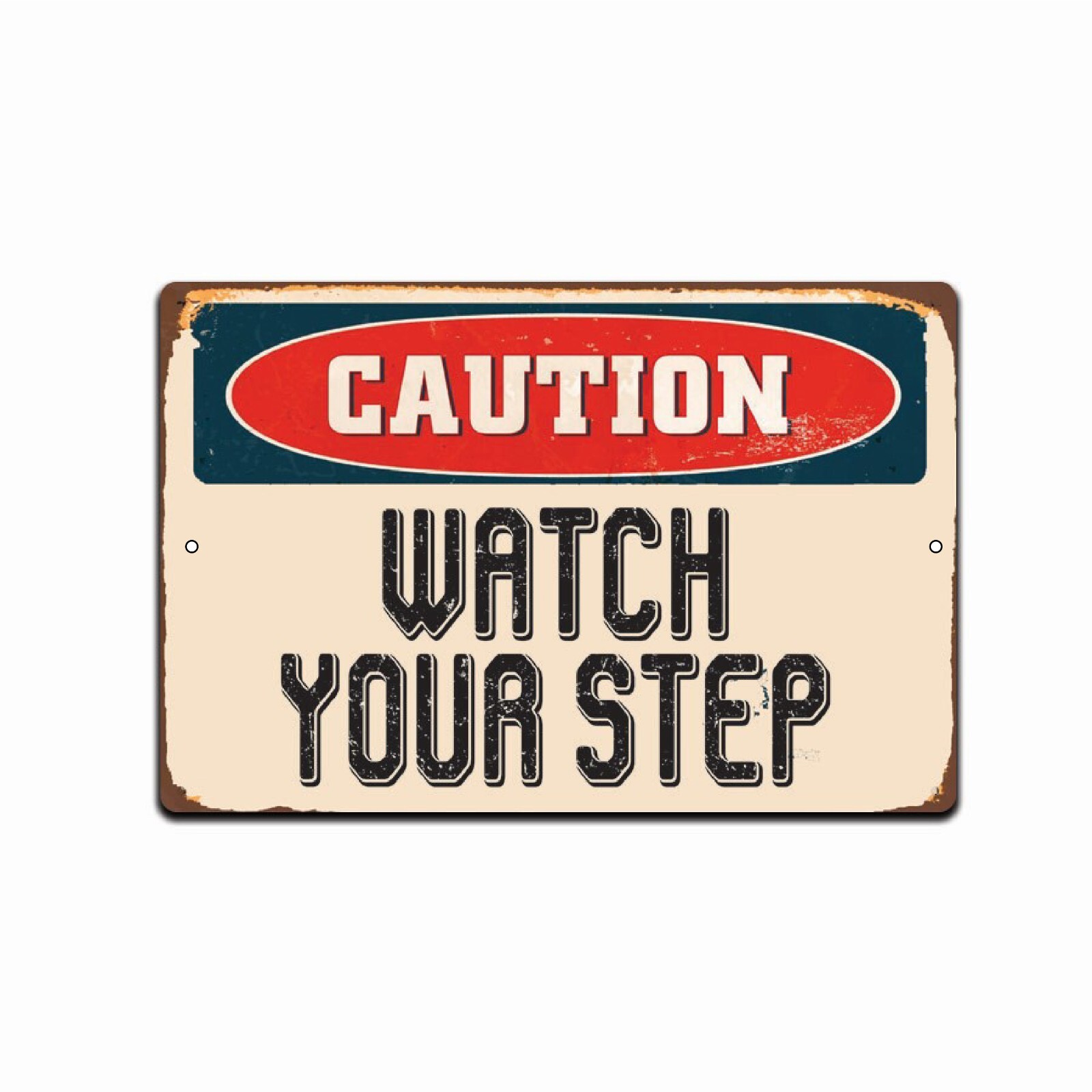 Caution Watch Your Step 8″ x 12″ Vintage Looking Aluminum Retro Metal Sign USA