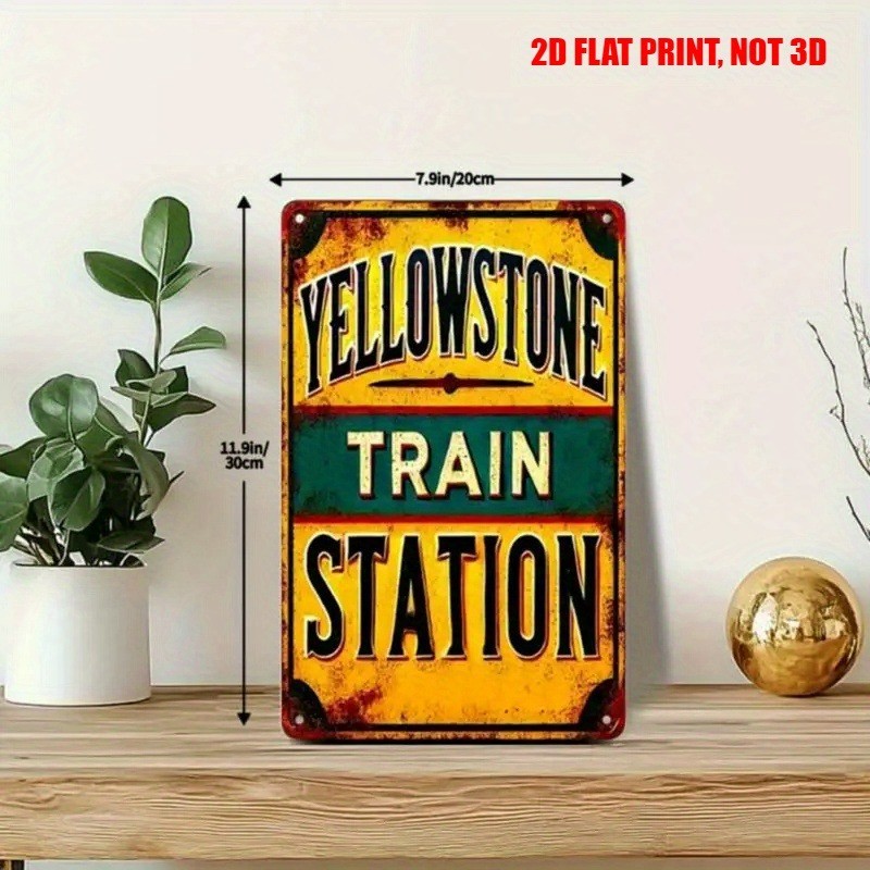 TIN SIGN Yellowstone Train Station Sign Rustic Western Lovers Garage Cave Cafe
