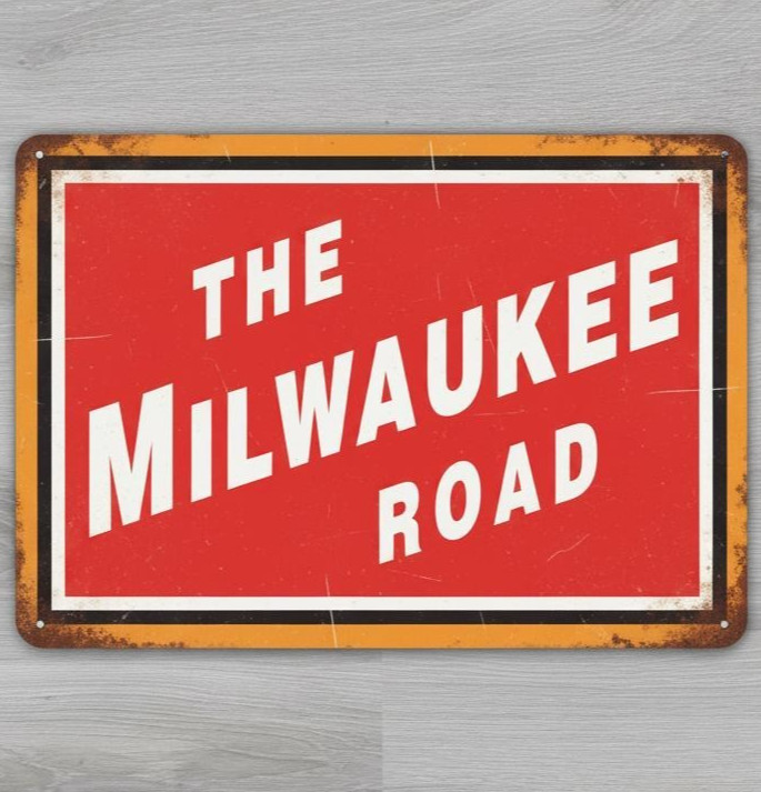 The Milwaukee Road Railroad 8 x 12 Vintage Novelty Metal Sign Made In USA